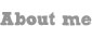 About me